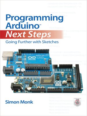 cover image of Programming Arduino Next Steps